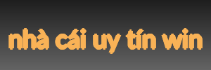 nhà cái uy tín win